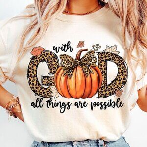 With God All Things Are Possible T-shirt, Fall Christian Shirt